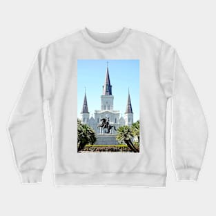 St. Louis Cathedral from Jackson Square Crewneck Sweatshirt